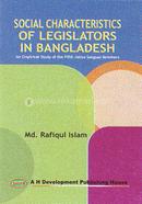 Social Characteristics of Legilators in Bangladesh An Empirical Study of the Fifth Jatiya Sangsad Members
