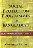 Social Protection Programmes in Bangladesh