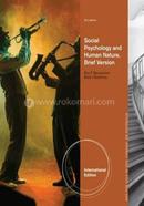 Social Psychology and Human Nature, Brief International Edition