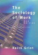 Sociology of Work: An Introduction