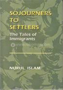 Sojourners To Settlers 