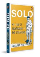 Solo : My Year of Backpacking and Unpacking