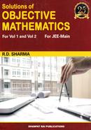 Solutions Of Objective Mathematics