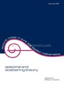 Spectral and Scattering Theory: 161 (Lecture Notes in Pure and Applied Mathematics) 