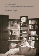 Sri Aurobindo and the Literary Renaissance of India