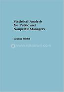 Statistical Analysis for Public and Nonprofit Managers