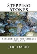 Stepping Stones, Reflections for Singles - Volume 1