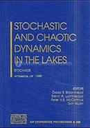 Stochastic and Chaotic Dynamics in the Lakes