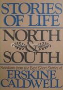 Stories of Life, North And South