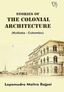 Story Of The Colonial Architecture