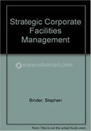Strategic Corporate Facilities Management