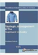 Strategic Management in the Garment Industry 