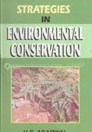 Strategies On Environmental Conservation