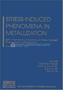 Stress Induced Phenomena in Metallization