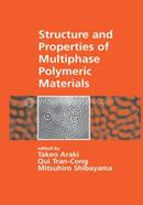 Structure and Properties of Multiphase Polymeric Materials