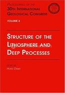 Structure of the Lithosphere and Deep Processes - Volume 4