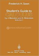 Student’s Guide to Calculus - Volume I