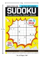 Sudoku - Brain Games For Smart Minds Level 4 Killer