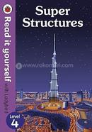 Super Structures : Level 4