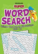 Super Word Search Book 10