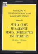 Supply Chain Management: Design, Coordination and Operation: Volume 11