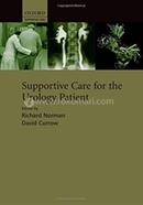 Supportive Care for the Urology Patient (Supportive Care Series)