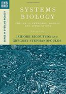 Systems Biology: Volume II: Networks, Models, and Applications: 02 (Series in Systems Biology)