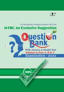 TBC An Exclusive Suggestion Question Bank With Answer And Model Test Examination 2022 - 4th year