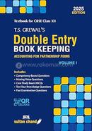 T.S. Grewal'S Double Entry Book Keeping - Accounting For Partnership Firms (Vol.1)