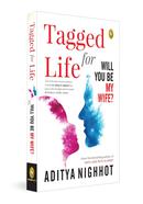 Tagged for Life Will You Be My Wife?