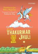 Tales from Thakurmar Jhuli: Twelve Stories from Bengal 