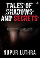 Tales of Shadows and Secrets 