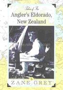 Tales of the Angler's Eldorado: New Zeland