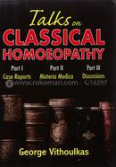 Talks on Classical Homoeopathy (Part - I, II, III)