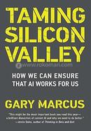 Taming Silicon Valley