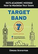 Target Band 7: IELTS Academic Module - How to Maximize Your Score image