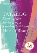 Tatalog Eight Modern Stories from a Timeless Institution