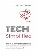 Tech Simplified for PMs And Entrepreneurs
