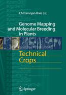 Technical Crops: 6 (Genome Mapping and Molecular Breeding in Plants)
