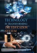 Technology Is Transforming The Education System