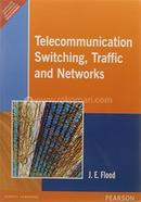 Telecommunication Switching, Traffic And Networks