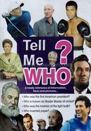 Tell Me Who?