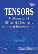 Tensors : Mathematics of Differential Geometry and Relativity