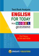 Text Book Analysis: English For Today With Model Questions (For Class XI-XII)