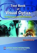 Text Book of Visual Optics For optometry and Ophthalmology