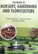 Textbook Of Nursery Gardening And Florticulture