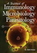 Textbook of Immunology, Microbiology And Parasitology
