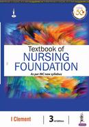 Textbook of Nursing Foundation as per INC New Syllabus