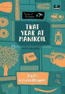 That Year at Manikoil