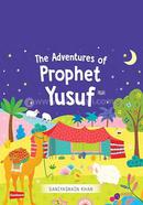 The Adventures of Prophet Yusuf